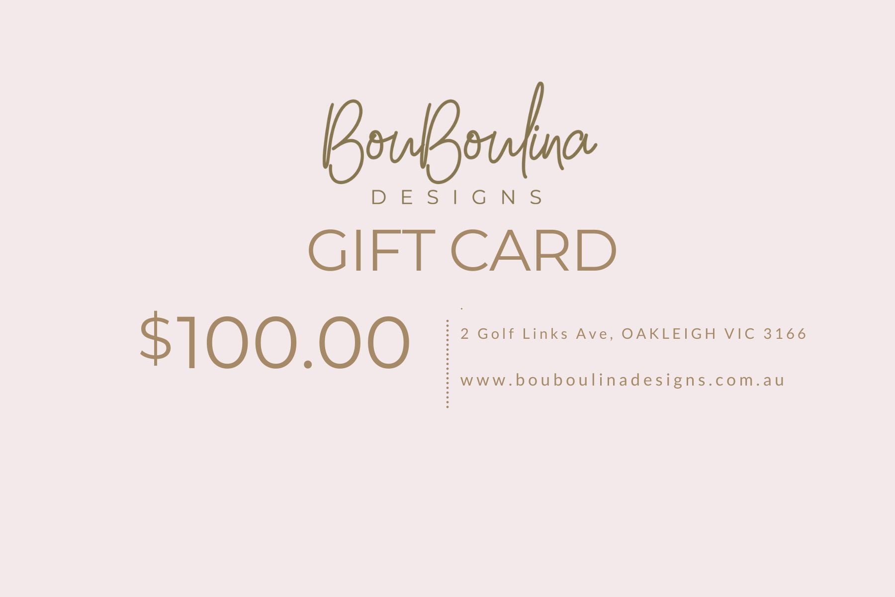 $100.00 BouBoulina Designs Gift Card